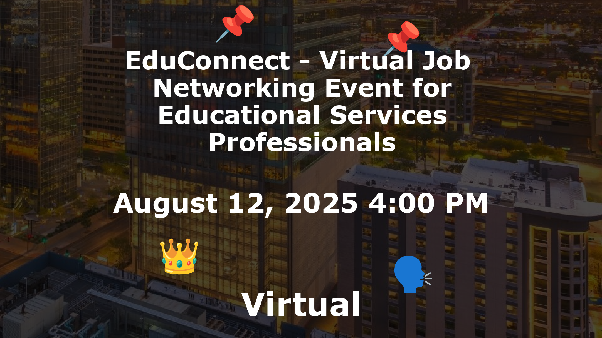 EduConnect - Virtual Job  Networking Event for Educational Services Professionals event image